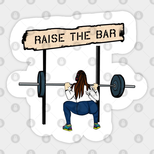 Raise The Bar Sticker by By Diane Maclaine